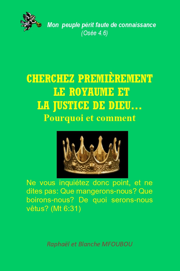 Cherchez premièrement le Royaume et la justice...